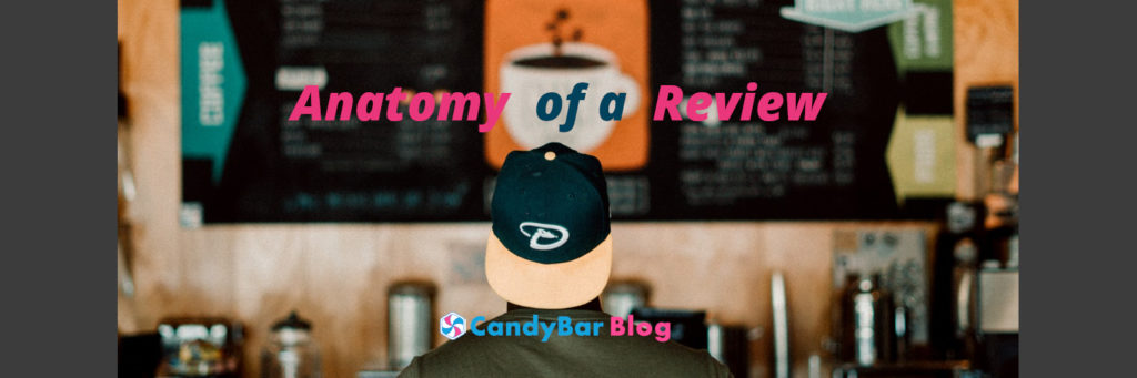 anatomy of a review - candybar fnb blog