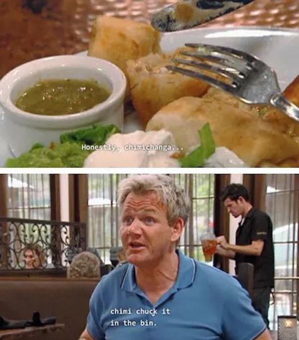 gordon ramsay quotes - chimi chuck it