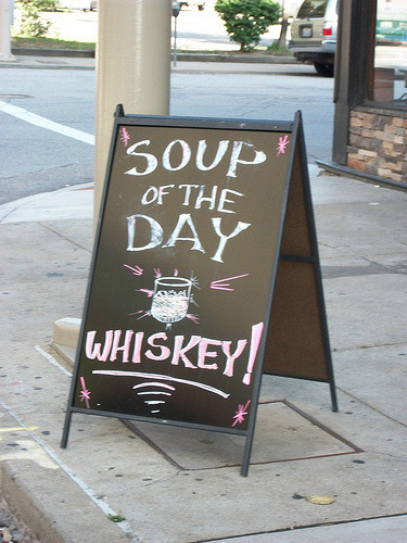 best restaurant signs beautiful signages funny restaurant signs soup of the day whiskey