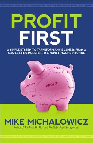 best small business books - small business budgeting - profit first mike michalowicz