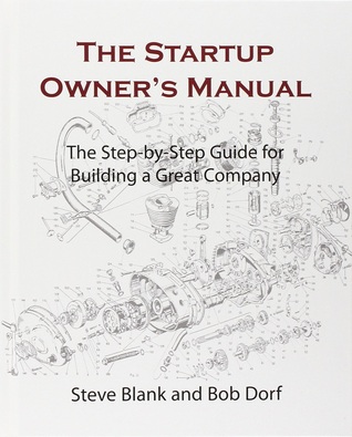 best small business books - entrepreneurship -- startup owner's manual steve blank bob dorf