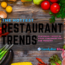 restaurant trends 2020 food trends 2019 - f&b outlets consumer preferences