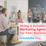 Hiring a suitable marketing agency for your business