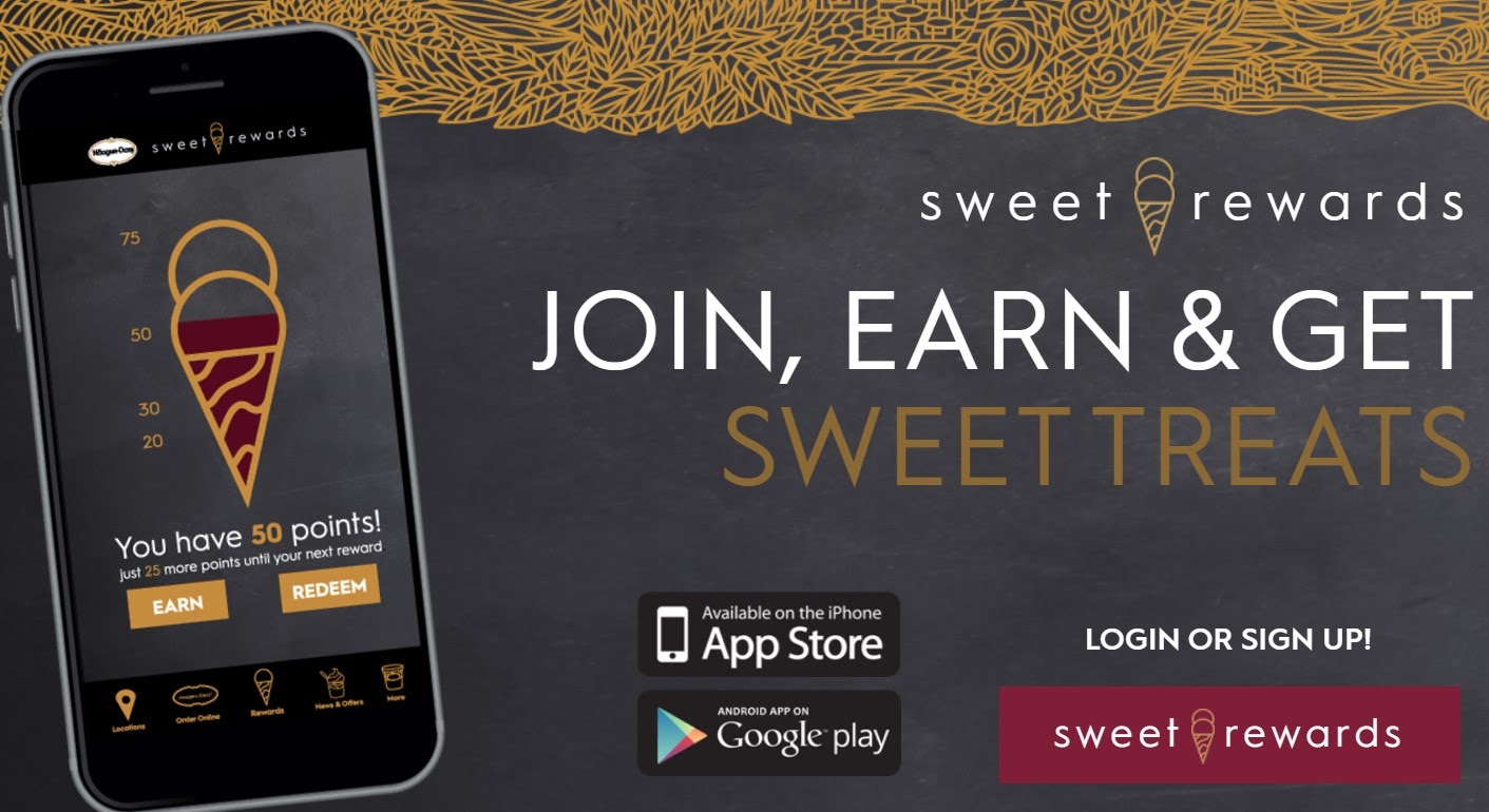 haagen dazs customer loyalty app sweet treats sweet rewards customer